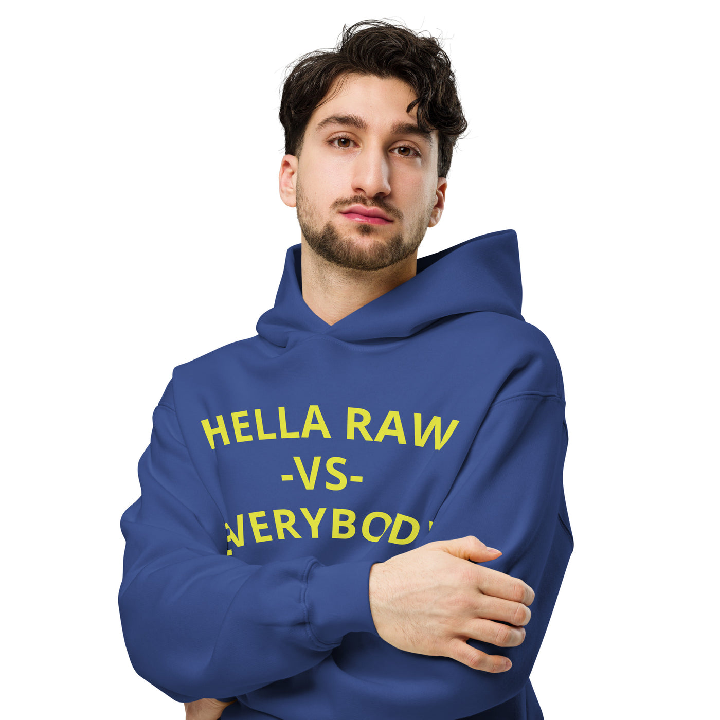 Hella Raw VS Everybody Unisex oversized hoodie