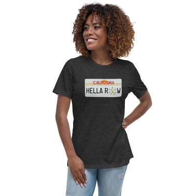 Hella Raw Cali License Plate Unisex Women's Relaxed T-Shirt