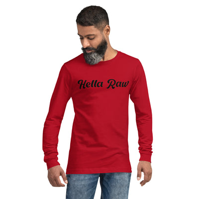 Hella Raw Mens Long Sleeve T Shirt