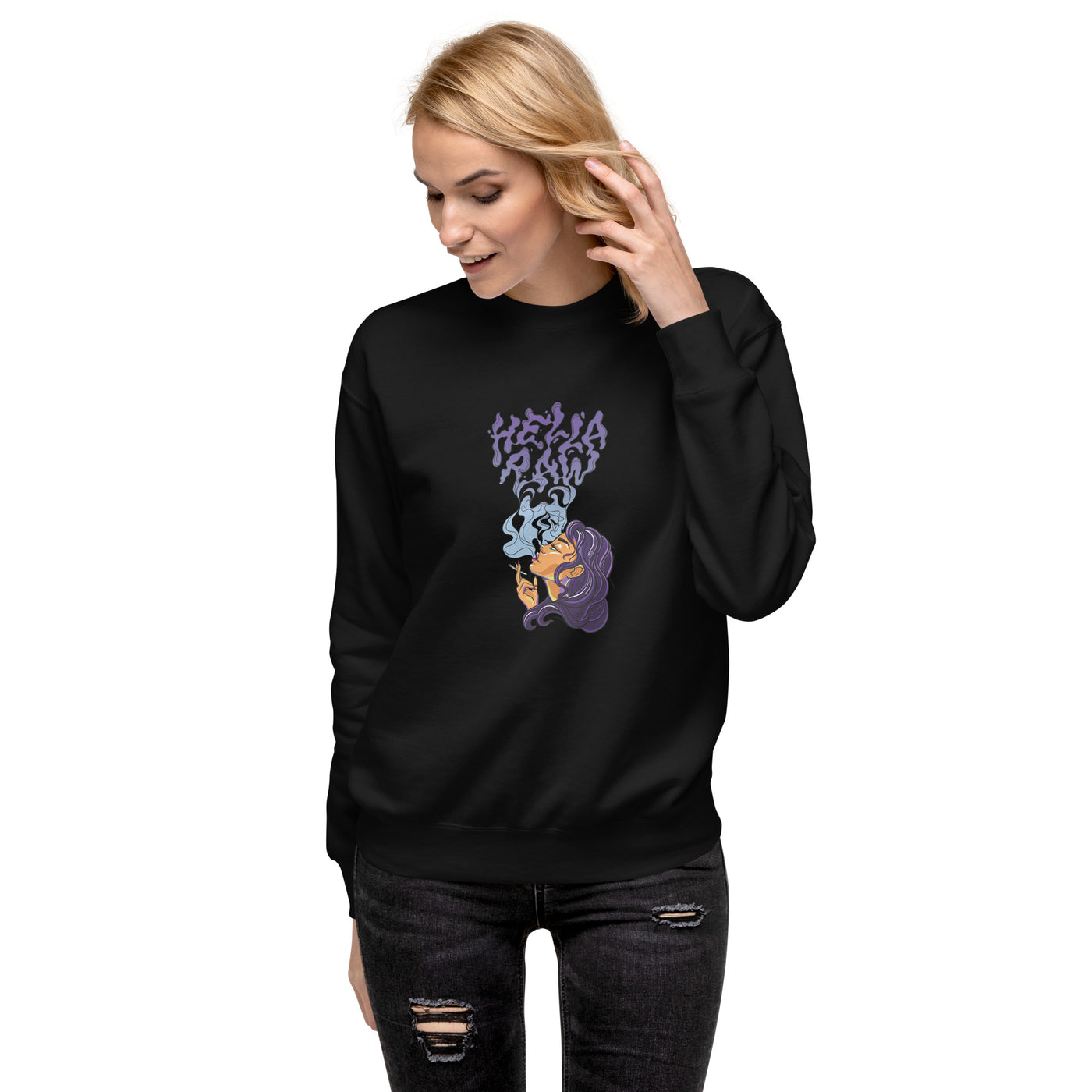 Hella Raw Most High Unisex Premium Sweatshirt