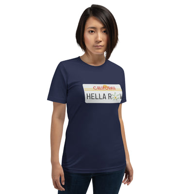 Hella Raw Cali License Plate Unisex t-shirt