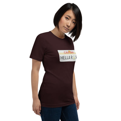 Hella Raw Cali License Plate Unisex t-shirt