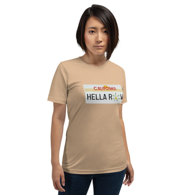 Hella Raw Cali License Plate Unisex t-shirt